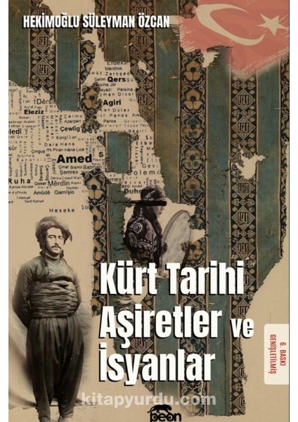 Kürt Tarihi Aşiretler ve Isyanlar