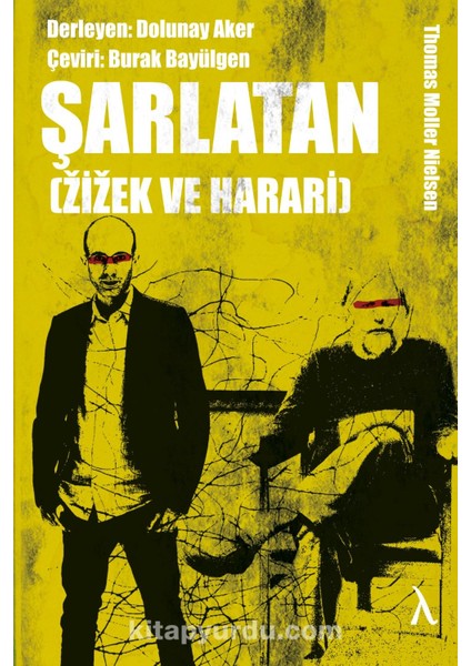 Şarlatan Zizek ve Harari Thomas Moller Nielsen