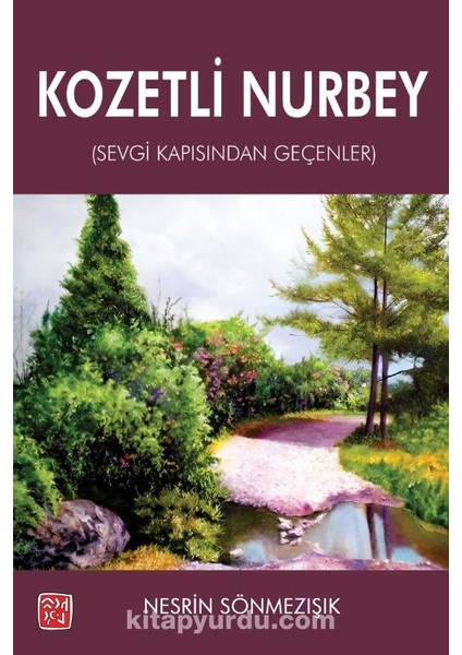 Kozetli Nurbey (Sevgi Kapısından Geçenler)