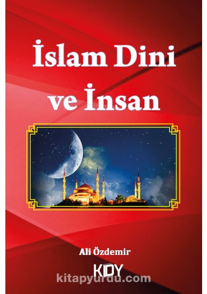 Islam Dini ve Insan