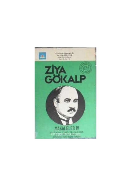 Makaleler Iv (11-H-16)(Islam, Iktisad, Içtimaiyât, Şâir, Halka Doğru Mecmualarında Çıkan Makaleleri)