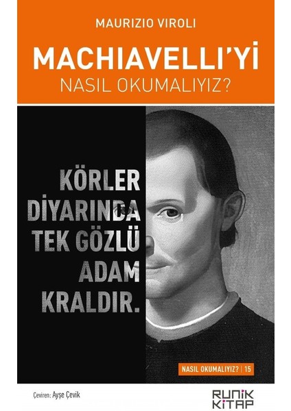Machiavelli’yi Nasıl Okumalıyız?