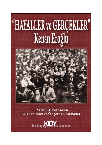 Hayaller ve Gerçekler