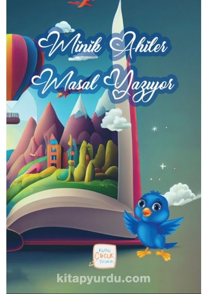 Minik Ahiler Masal Yazıyor