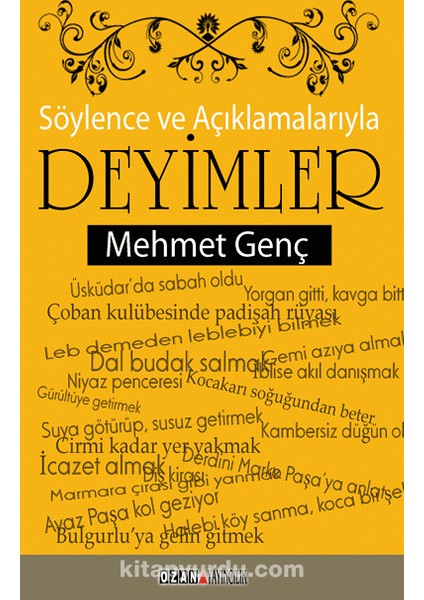 Söylence ve Açıklamalarıyla Deyimler