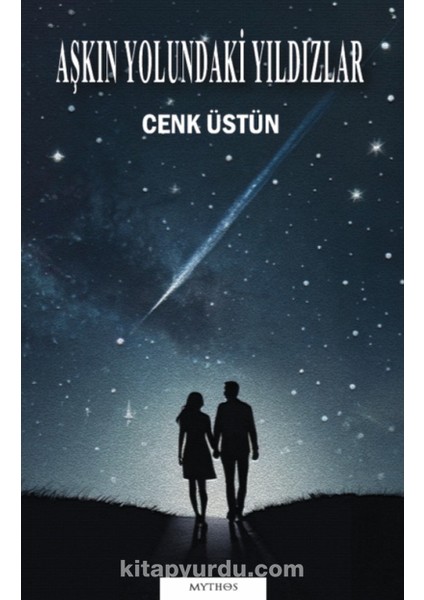 Aşkın Yolundaki Yıldızlar