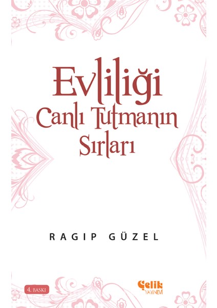 Evliliği Canlı Tutmanın Sırları