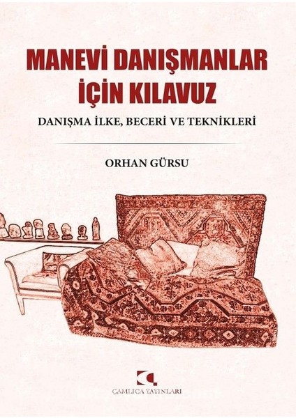 Manevi Danışmanlar Için Kılavuz Danışma Ilke, Beceri ve Teknikleri