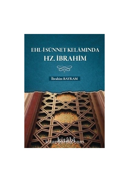 Ehl-I Sünnet Kelamında Hz. Ibrahim