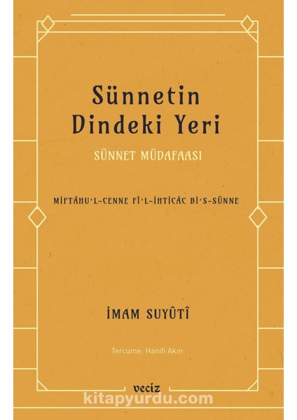 Sünnetin Dindeki Yeri Sünnet Müdafaası