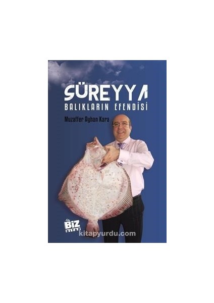 Süreyya Balıkların Efendisi
