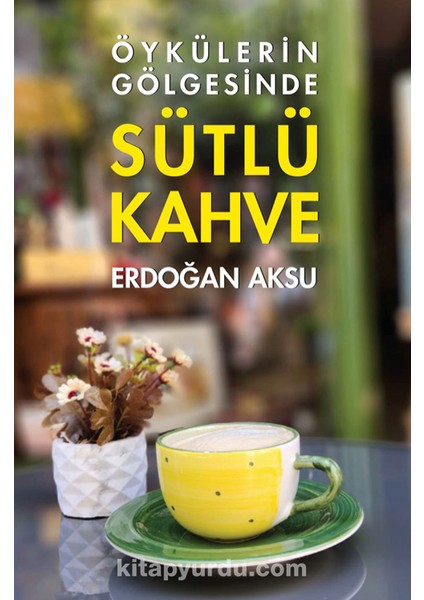 Sütlü Kahve
