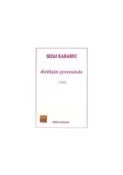 Dirilişin Çevresinde