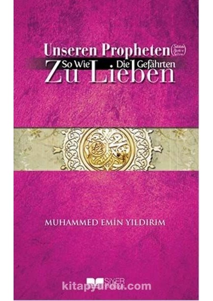 Unseren Propheten (S.a.v.) Zu Lieben