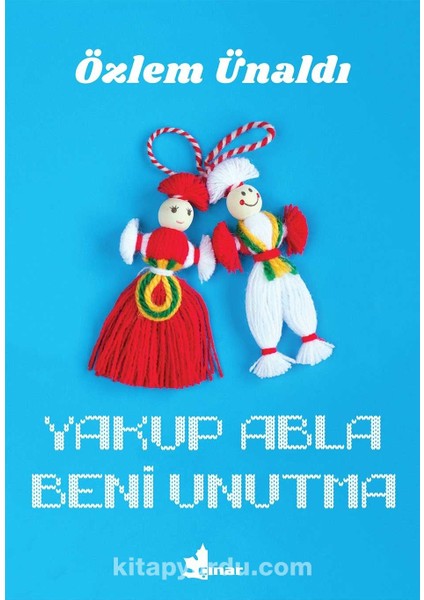 Yakup Abla Beni Unutma