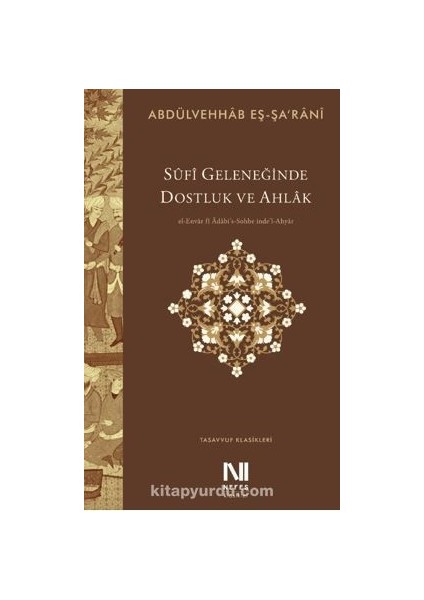 Sufi Geleneğinde Dostluk ve Ahlak