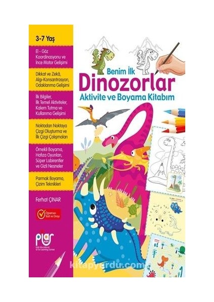 Benim Ilk Dinozorlar Aktivite ve Boyama Kitabım