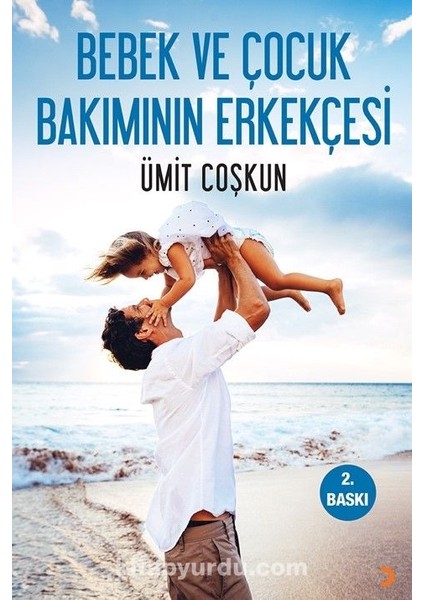 Bebek ve Çocuk Bakımının Erkekçesi