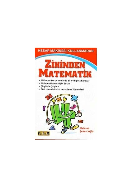 Hesap Makinesi Kullanmadan Zihinden Matematik
