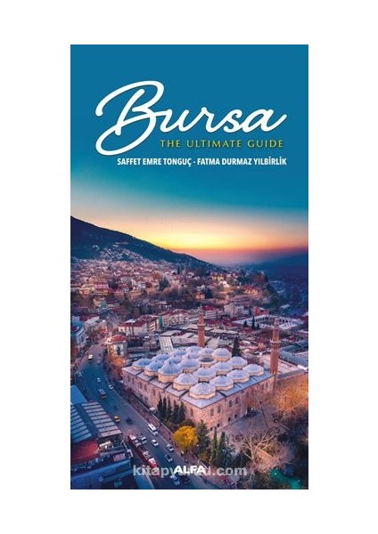 Bursa - The Ultimate Guide