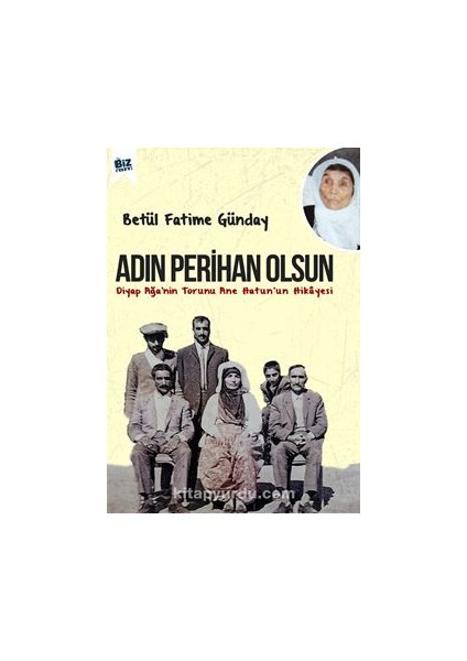 Adın Perihan Olsun / Diyap Ağa'nin Torunu Anne Hatun'un Hikayesi