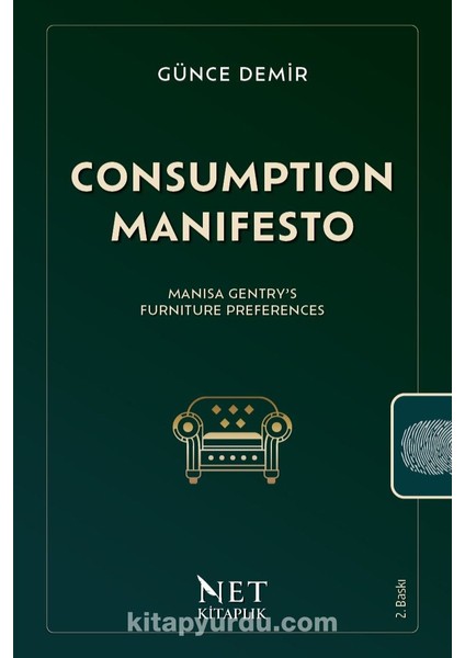 Consumption Manifesto Manisa Gentry’s Furniture Preferences
