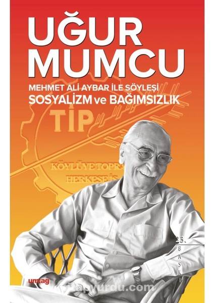 Mehmet Ali Aybar Ile Söyleşi Sosyalizm ve Bağımsızlık