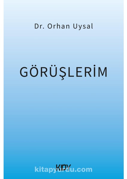Görüşlerim