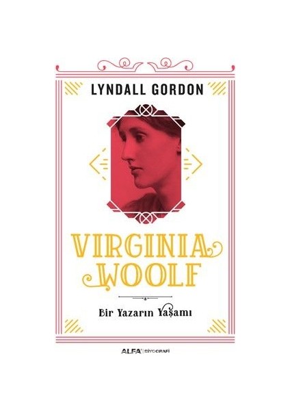 Virginia Woolf Bir Yazarın Yaşamı