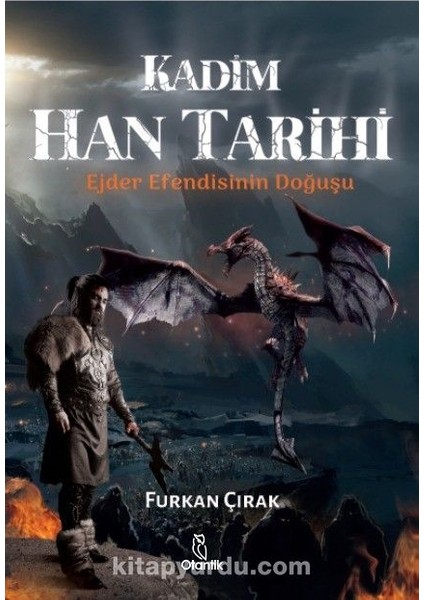 Kadim Han Tarihi Ejder Efendisinin Doğuşu