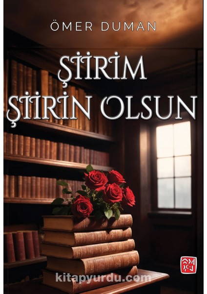 Şiirim Şiirin Olsun