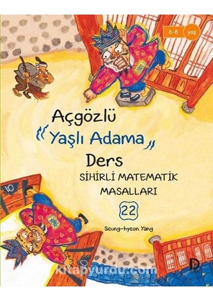 Açgözlü Yaşlı Adama Ders / Sihirli Matematik Masalları 22