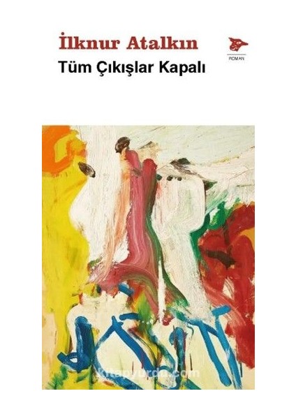 Tüm Çıkışlar Kapalı