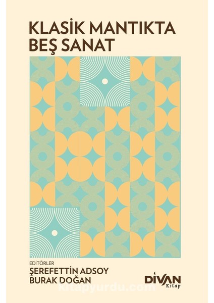 Klasik Mantıkta Beş Sanat