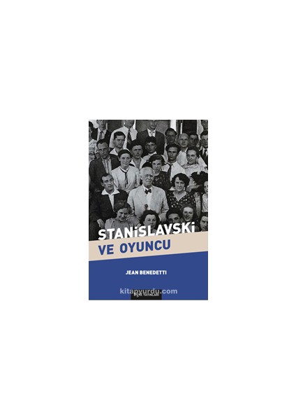 Stanislavski ve Oyuncu