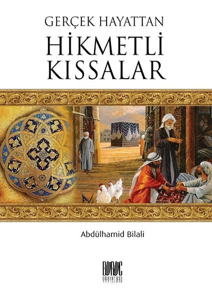 Gerçek Hayattan Hikmetli Kıssalar