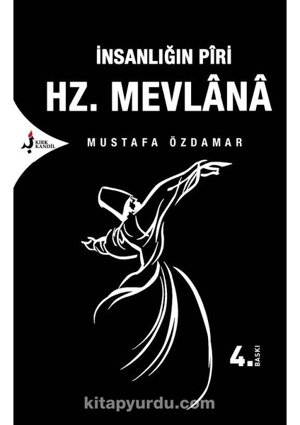 Insanlığın Piri Hazreti Mevlana