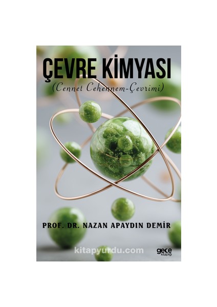 Çevre Kimyası / Cennet Cehennem Çevrimi