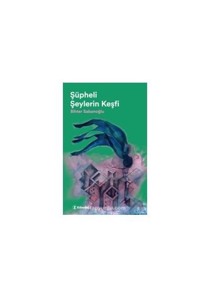 Şüpheli Şeylerin Keşfi