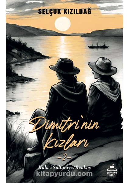 Dimitri'nin Kızlar 2 / Kala-I Sultaniye / Renköy