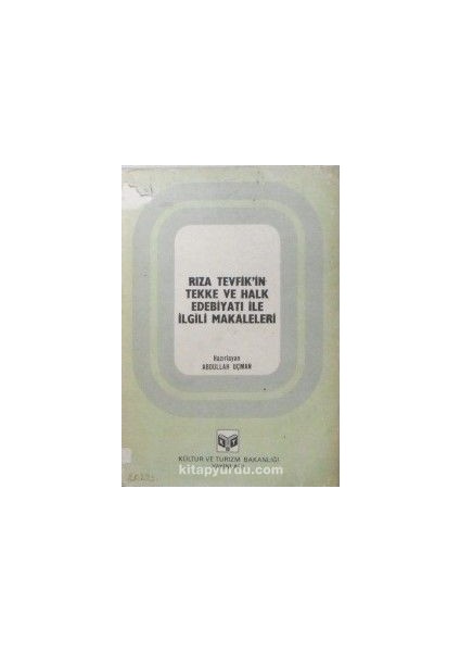 Rıza Tevfik’in Tekke ve Halk Edebiyatı ile Ilgili Makaleleri (6-B-12)