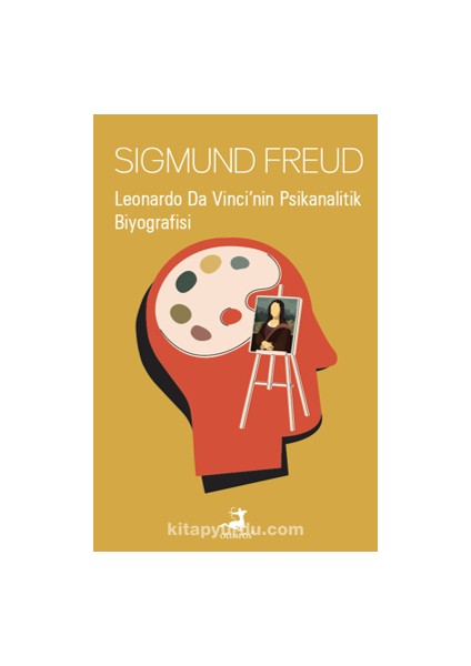 Leonardo Da Vinci’nin Psikanalitik Biyografisi