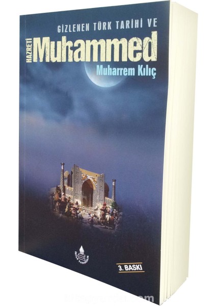 Gizlenen Türk Tarihi ve Hz. Muhammed
