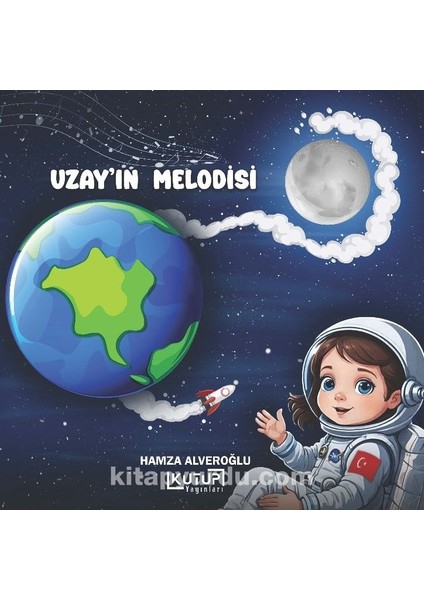 Uzay’ın Melodisi