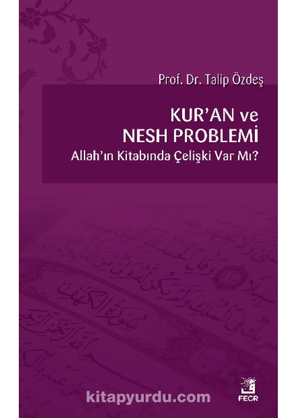 Kur'an ve Nesh Problemi
