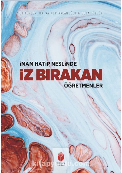 Imam-Hatip Neslinde Iz Bırakan Öğretmenler
