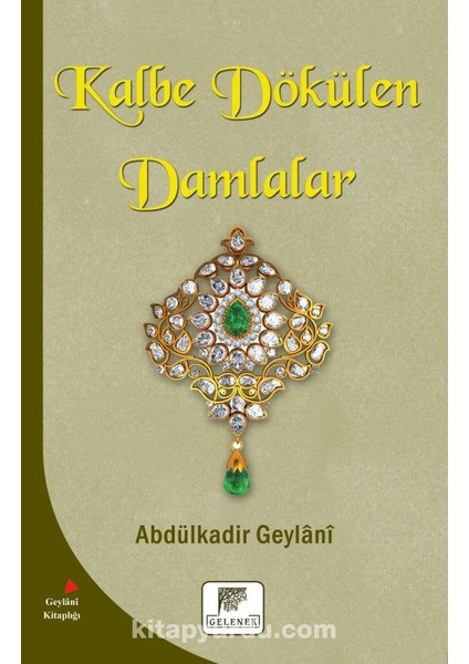 Kalbe Dökülen Damlalar