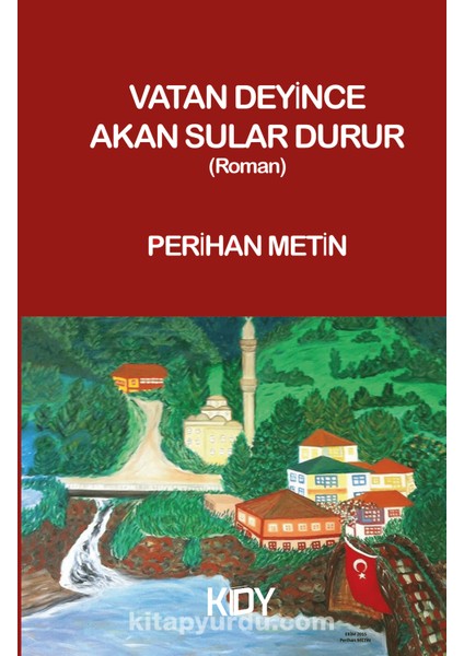 Vatan Deyince Akan Sular Durur