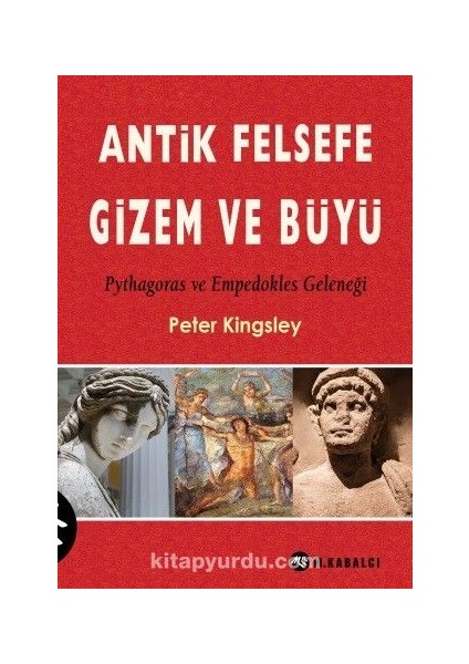 Antik Felsefe, Gizem ve Büyü