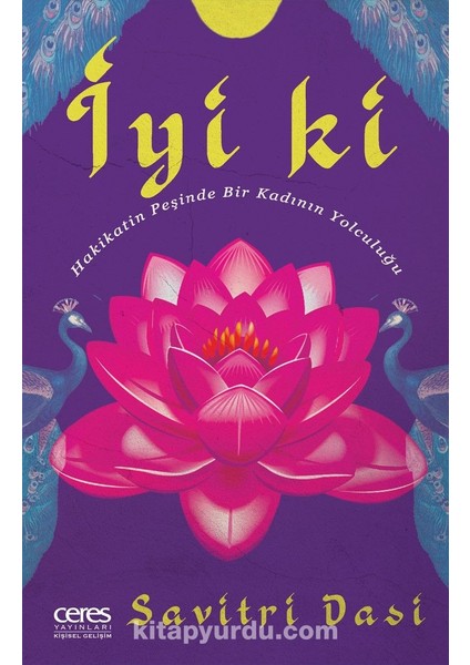 Iyi Ki Hakikatin Peşinde Bir Kadının Yolculuğu
